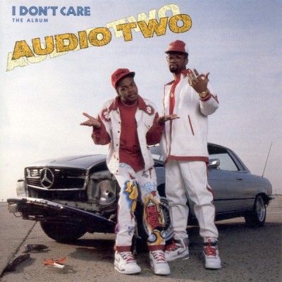 Audio Two – I Don't Care: The Album (CD) (1990) (FLAC + 320 kbps)