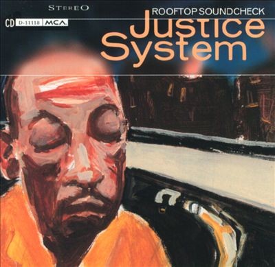 Justice System – Rooftop Soundcheck (CD) (1994) (FLAC + 320 kbps)
