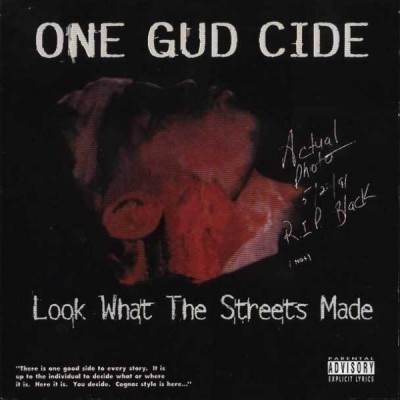 One Gud Cide – Look What The Streets Made (Reissue CD) (1995-1995) (FLAC + 320 kbps)
