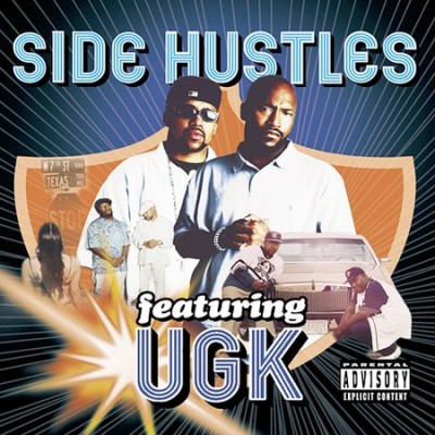 UGK – Side Hustles: Featuring UGK (CD) (2002) (FLAC + 320 kbps)