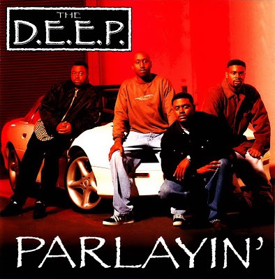 The D.E.E.P. – Parlayin’ (CD) (1995) (FLAC + 320 kbps)
