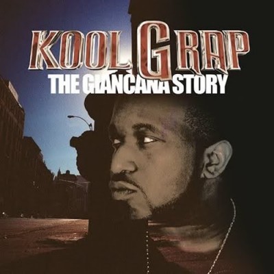 Kool G Rap – The Giancana Story (Japan Edition CD) (2002) (FLAC + 320 kbps)