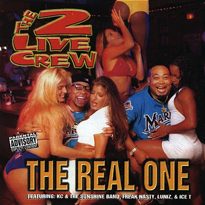 2 Live Crew – The Real One (CD) (1998) (FLAC + 320 kbps)