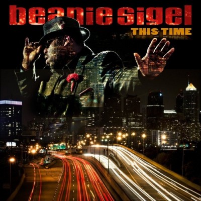 Beanie Sigel – This Time (CD) (2012) (FLAC + 320 kbps)
