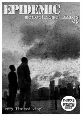 Epidemic – Monochrome Skies (Vinyl EP) (2012) (FLAC + 320 kbps)