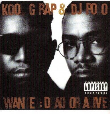 Kool G Rap & DJ Polo – Wanted: Dead Or Alive (CD) (1990) (FLAC + 320 kbps)