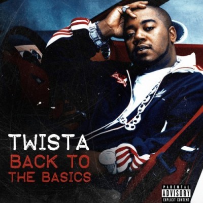 Twista – Back To The Basics EP (WEB) (2013) (320 kbps)