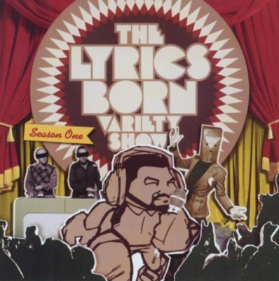Lyrics Born – The Lyrics Born Variety Show, Season One (CD) (2005) (FLAC + 320 kbps)