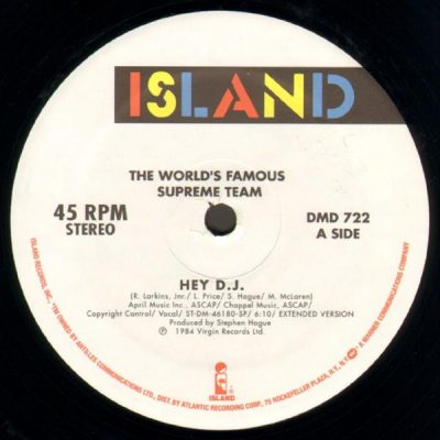 World’s Famous Supreme Team – Hey D.J. (VLS) (1984) (FLAC + 320 kbps)