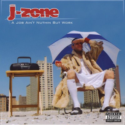 J-Zone – A Job Ain’t Nuthin But Work (CD) (2004) (FLAC + 320 kbps)
