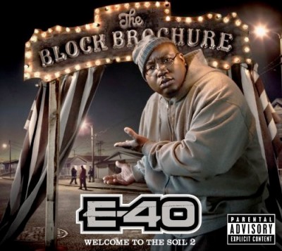 E-40 – The Block Brochure: Welcome To The Soil 2 (CD) (2012) (FLAC + 320 kbps)