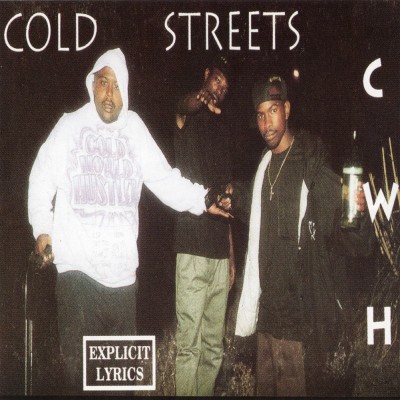 Cold World Hustlers – Cold Streets (Reissue CD) (1993-2005) (FLAC + 320 kbps)