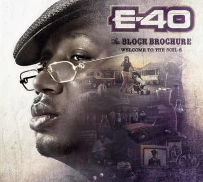 E-40 – The Block Brochure: Welcome To The Soil 6 (CD) (2013) (FLAC + 320 kbps)