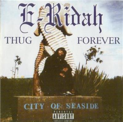 E-Ridah – Thug Forever (CD) (1997) (FLAC + 320 kbps)