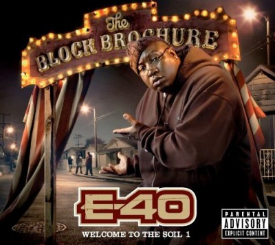 E-40 – The Block Brochure: Welcome To The Soil 1 (CD) (2012) (FLAC + 320 kbps)