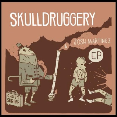 Josh Martinez – Skulldruggery EP (2008) (CD EP) (320 kbps)