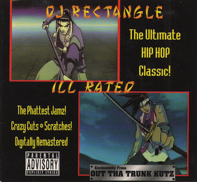 DJ Rectangle – Ill Rated (CD) (1999) (FLAC + 320 kbps)