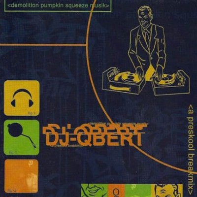 DJ Q-Bert ‎- Demolition Pumpkin Squeeze Musik (CD) (1994) (FLAC + 320 kbps)