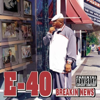 E-40 – Breakin’ News (CD) (2003) (FLAC + 320 kbps)
