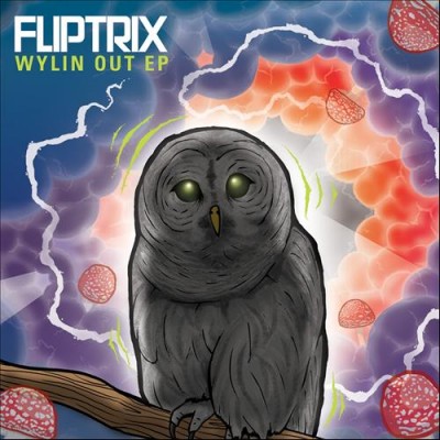 Fliptrix – Wylin Out EP (2012) (CD) (320 kbps)
