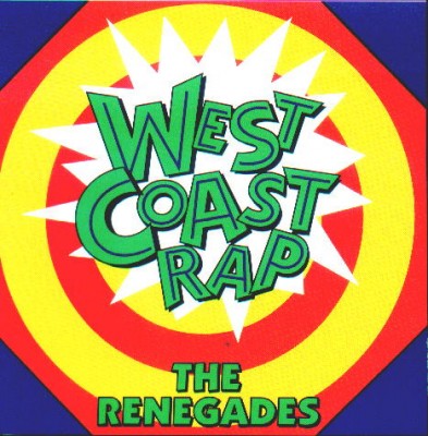 VA ‎– West Coast Rap: The Renegades (1992) (CD) (FLAC + 320 kbps)