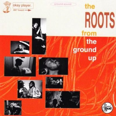 The Roots – From The Ground Up EP (CD) (1994) (FLAC + 320 kbps)