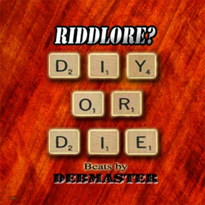 Riddlore? – DIY Or Die (2013) (CD) (320 kbps)