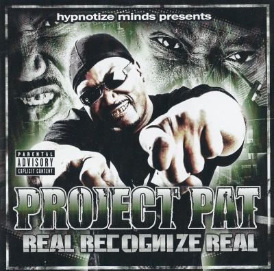 Project Pat – Real Recognize Real (CD) (2009) (FLAC + 320 kbps)