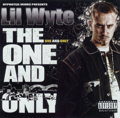 Lil Wyte – The One And Only (CD) (2007) (FLAC + 320 kbps)
