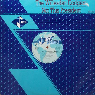 Willesden Dodgers – Not This President (1986) (VLS) (FLAC + 320 kbps)