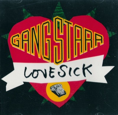 Gang Starr – Lovesick (CDS) (1991) (FLAC + 320 kbps)