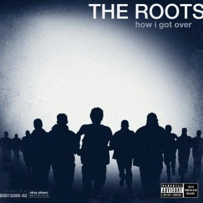 The Roots – How I Got Over (CD) (2010) (FLAC + 320 kbps)