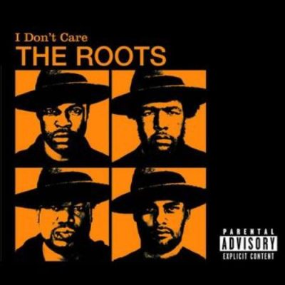 The Roots – I Don’t Care (CDS) (2004) (FLAC + 320 kbps)