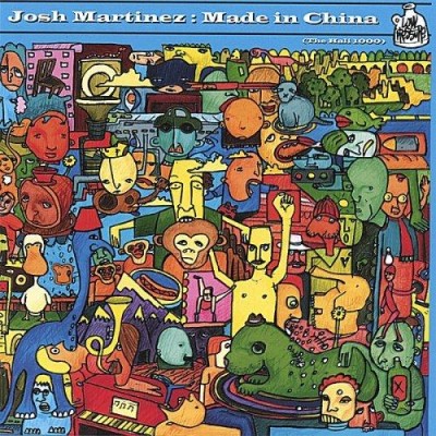 Josh Martinez – Made In China (CD) (2000) (FLAC + 320 kbps)