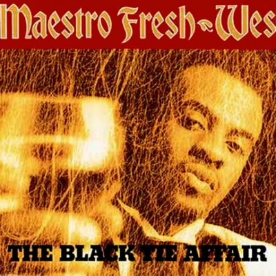Maestro Fresh-Wes – The Black Tie Affair (CD) (1991) (FLAC + 320 kbps)