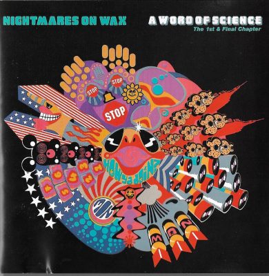 Nightmares on Wax – A Word of Science (1991) (CD) (FLAC + 320 kbps)