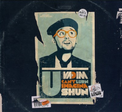 DJ Vadim – U Can’t Lurn Imaginashun (CD) (2009) (FLAC + 320 kbps)