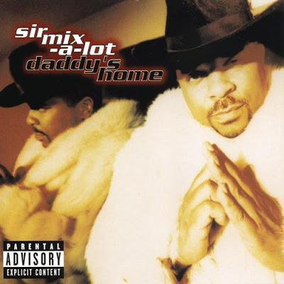 Sir Mix-A-Lot – Daddy’s Home (CD) (2003) (FLAC + 320 kbps)