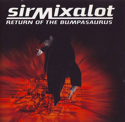 Sir Mix-A-Lot – Return Of The Bumpasaurus (CD) (1996) (FLAC + 320 kbps)