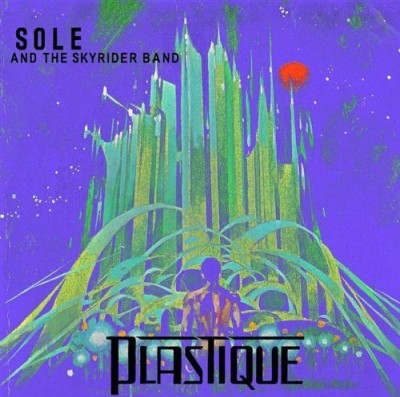 Sole and the Skyrider Band – Plastique (2009) (CD) (320 kbps)