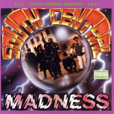 South Central Cartel – South Central Madness (CD) (1991) (FLAC + 320 kbps)