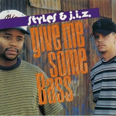 Styles & J.I.Z. – Give Me Some Bass (1992) (CD) (VBR)