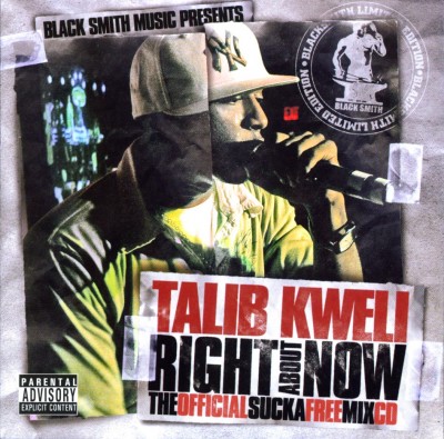 Talib Kweli – Right About Now (The Official Sucka Free Mix CD) (2005) (FLAC + 320 kbps)