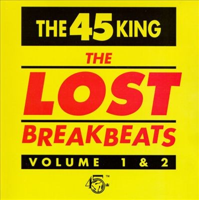 The 45 King ‎– The Lost Breakbeats Volume 1 & 2 (1993) (CD) (FLAC + 320 kbps)