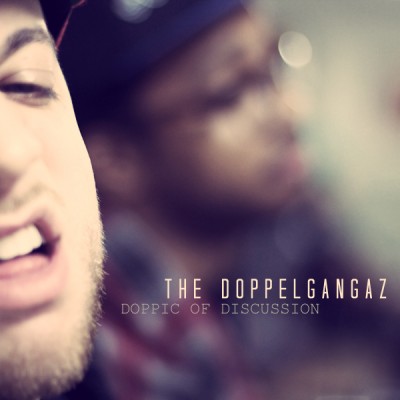 The Doppelgangaz – Doppic Of Discussion EP (WEB) (2012) (FLAC + 320 kbps)