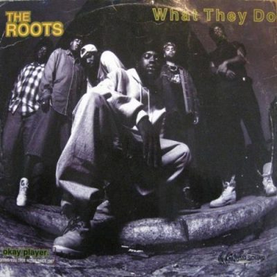 The Roots – What They Do (EU CDS) (1996) (FLAC + 320 kbps)