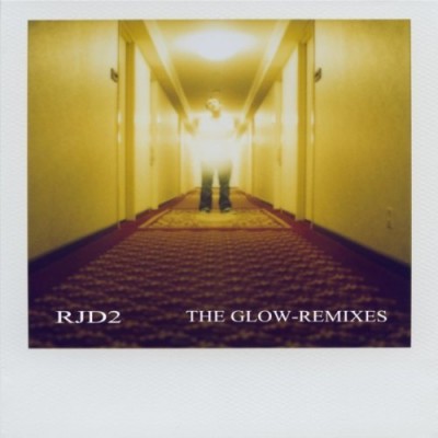RJD2 – The Glow Remixes EP (2011) (WEB) (FLAC + 320 kbps)