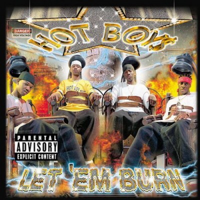 Hot Boys – Let ‘Em Burn (CD) (2003) (FLAC + 320 kbps)