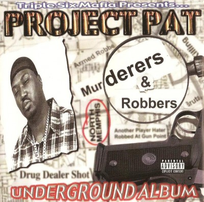 Project Pat – Murderers & Robbers (CD) (2000) (FLAC + 320 kbps)
