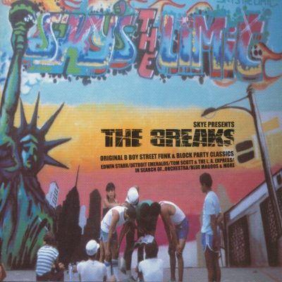 Skye Presents The Breaks IV – Original B Boy Street Funk & Block Party Classics (2001) (CD) (FLAC + 320 kbps)